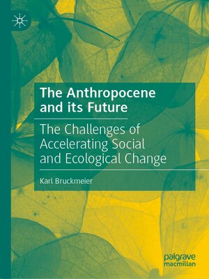 cover image of The Anthropocene and its Future